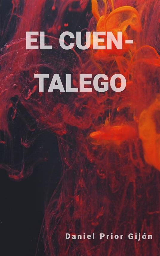 El cuen-talego - Daniel Prior - ebook