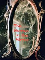 The Woman in the Mirror