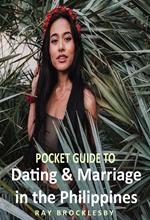 Pocket Guide to Dating & Marriage in the Philippines