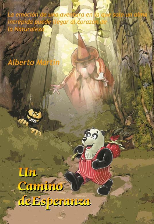 Un camino de esperanza - Alberto Martín - ebook