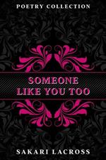 Someone Like You Too