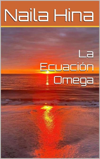 La Ecuación Omega
