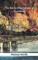 The Fiery Maelstrom of Freedom - History Nerds - cover