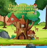 The Secret of the Magical Tree Fort
