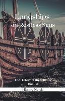 Longships on Restless Seas - History Nerds - cover