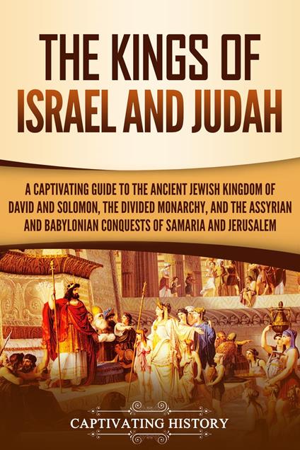 The Kings of Israel and Judah