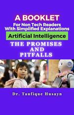 Artificial Intelligence The Promises and Pitfalls