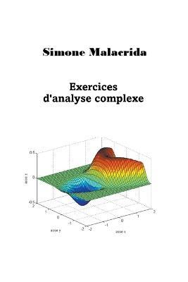 Exercices d'analyse complexe - Simone Malacrida - cover