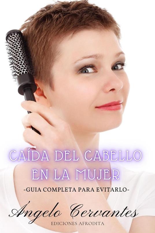 Caída del Cabello en la Mujer