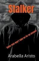 Stalker - Arabella Aristo - cover