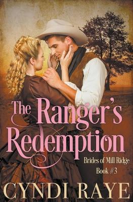 A Ranger's Redemption - Cyndi Raye - cover