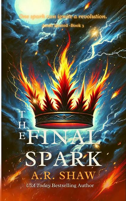 The Final Spark - A. R. Shaw - ebook