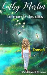 Le monde des elfes