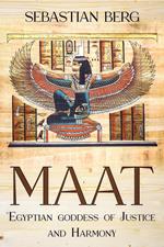 Maat: Egyptian Goddess of Justice and Harmony