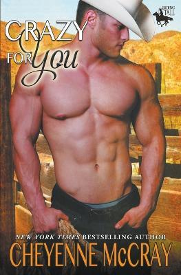 Crazy for You - Cheyenne McCray - cover