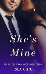 She's Mine: An Age Gap Romance Collection