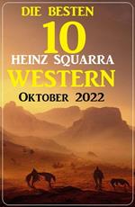 Die besten 10 Heinz Squarra Western Oktober 2022