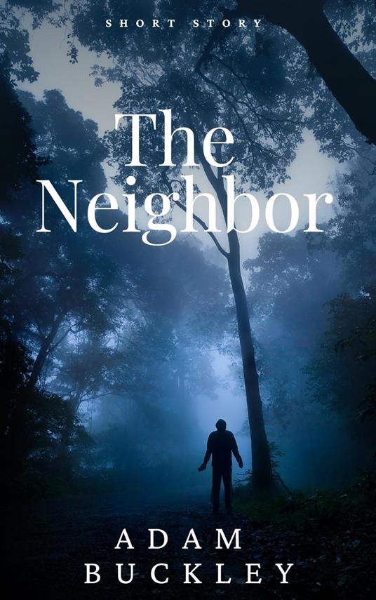 The Neighbor