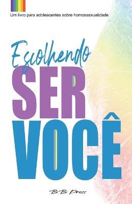 Escolhendo ser voce - Bibi Press - cover