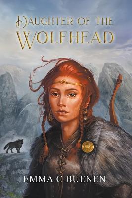 Daughter of the Wolfhead - Emma Buenen - cover