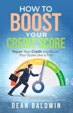 How To Boost Your Credit Score
