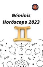 Geminis Horoscopo 2023