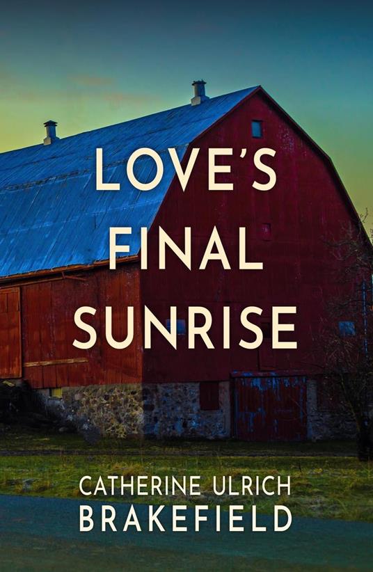 Love's Final Sunrise