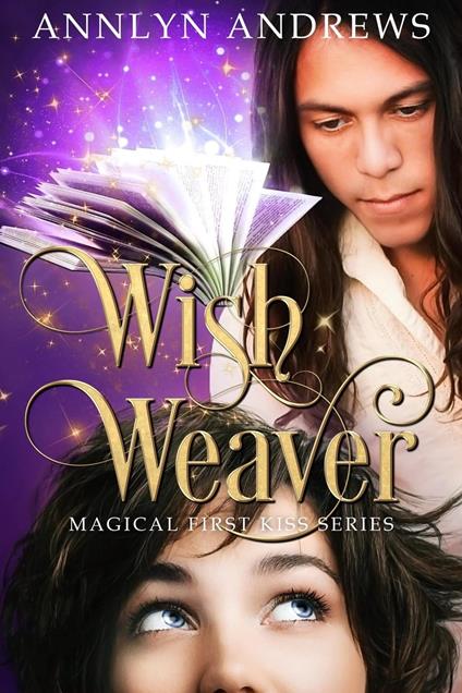 Wish Weaver - Annlyn Andrews - ebook