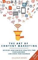 The Art of Content Marketing - Malcolm Dewey - cover