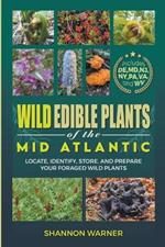Wild Edible Plants of the Mid-Atlantic
