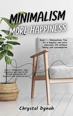 Minimalism: More Happiness