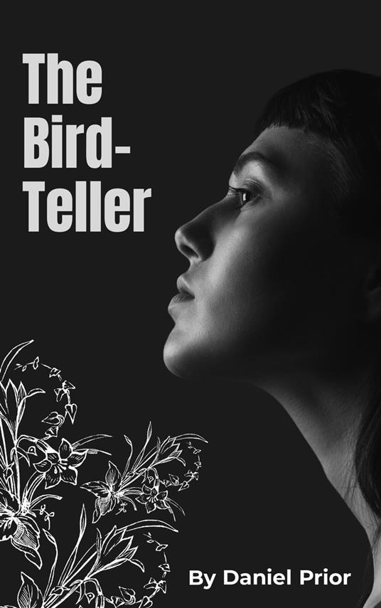 The Bird-Teller - Daniel Prior - ebook