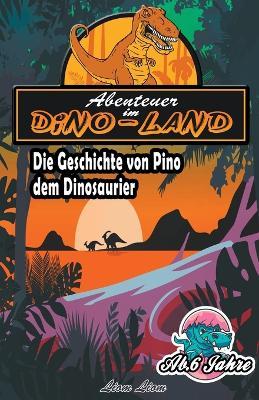 Abenteuer im Dino Land - Liom Liom - cover