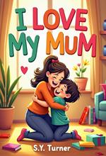I Love My Mum