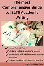 The most Comprehensive Guide to IELTS Academic Writing