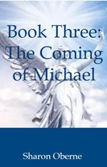 Book Three: The Coming of Michael