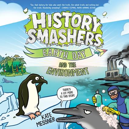 History Smashers: Earth Day and the Environment
