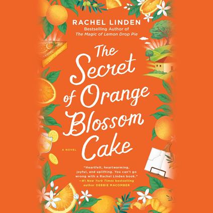 The Secret of Orange Blossom Cake