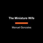 The Miniature Wife