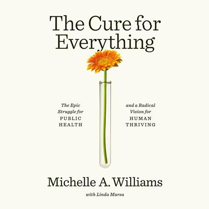 The Cure for Everything