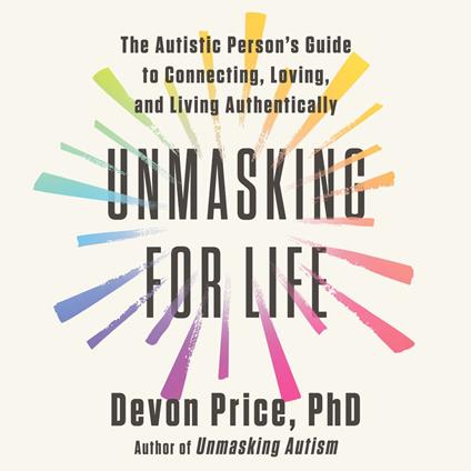 Unmasking for Life