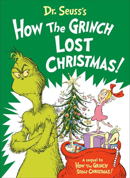 Dr. Seuss's How the Grinch Lost Christmas! - Alastair Heim,Aristides Ruiz - ebook