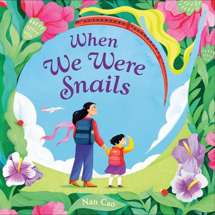 When We Were Snails - Nan Cao - ebook