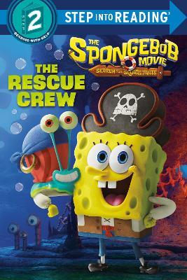 The SpongeBob Movie: Search for SquarePants: The Rescue Crew - Random House - cover