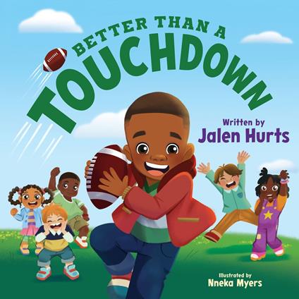 Better Than a Touchdown - Jalen Hurts,Nneka Myers - ebook