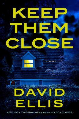 Keep Them Close - David Ellis - cover