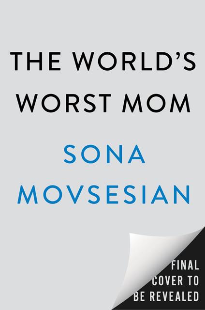 The World's Worst Mom