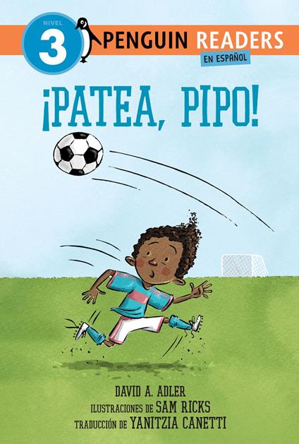 ¡Patea, Pipo! (Kick It, Mo! Spanish Edition) - David A. Adler,Sam Ricks,Yanitzia Canetti - ebook