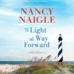 To Light the Way Forward