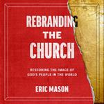 Rebranding the Church